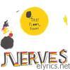 First Floor Power - Nerves