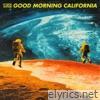 Good Morning California - Single