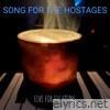 Song for the Hostages - Single