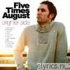 Five Times August - Brighter Side