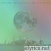 Here Comes 2001 So Let’s All Head For The Sun - EP