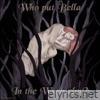 Who Put Bella in the Wych Elm? - Single
