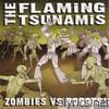 Flaming Tsunamis - Zombies vs Robots - EP