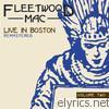 Fleetwood Mac - Live In Boston, Vol. 2 (Remastered)