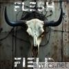 Flesh Field lyrics