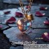 Somebody Else's Girl (feat. Big Cody) - Single