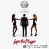 Love The Player (feat. The iNFo) [Radio Edit] - Single