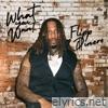 What You Want - Single