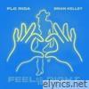 Feels Right (I Love It) [When In Miami] [feat. Brian Kelley & MICHAEL KHAN] - EP