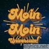 Moin Moin Universum - Single