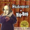 Shakespeare Is Hip-hop