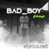 BAD BOY (feat. Preet Sembhi) - Single