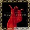 Dance Fever (Live At Madison Square Garden)