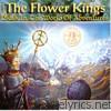 Flower Kings - Back In the World of Adventures