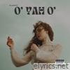 O' Yah O' - Single