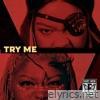 Try Me - Single