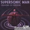 Supersonic Man (Seasons 25 Version) - Single