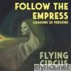 Follow The Empress (Seasons 25 Version) - Single