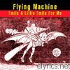 Flying Machine - Smile a Little Smile for Me