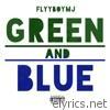 Green & Blue - Single
