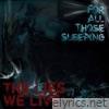 For All Those Sleeping - The Lies We Live - EP