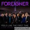 Feels Like The First Time (Live From Ellis Island) - Single