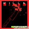 KILLA - Single