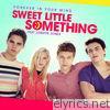 Forever In Your Mind - Sweet Little Something (feat. Jordyn Jones) - Single
