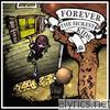 Forever The Sickest Kids - Forever the Sickest Kids