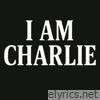 I AM CHARLIE - Single