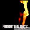 Forgotten Boys - Gimme More