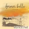 Former Belle - Foreign Bed - EP