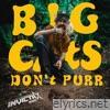 Big Cats Don't Purr - EP