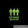 Fort Frances - Breathing Room - EP