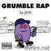 Grumble Rap