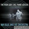 The Four Lads Sing Frank Loesser (feat. Ray Ellis And His Orchestra)