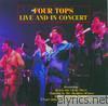 Four Tops - Live and In Concert