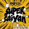 SUPER SAIYAN - Single