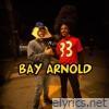 Bay Arnold (feat. Kaly Jay) - Single