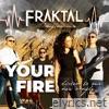 Your Fire - Single