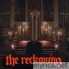 The Reckoning - Single