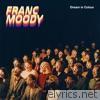 Franc Moody - Dream in Colour