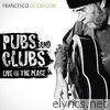 Pubs and Clubs Live @ The Place