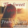 The Sweet Guitar of Francis Goya