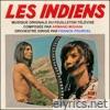Les Indiens (Bande originale de la série télévisée) - EP
