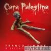 Cara Palestina (& Salento for Gaza) - Single