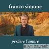 Perdere l'amore - Single