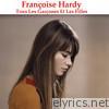 Francoise Hardy - Tous les garçons et les filles (Remastered)