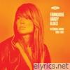 Françoise Hardy Blues: Selected Tracks