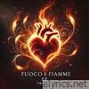 Fuoco e Fiamme EP - EP